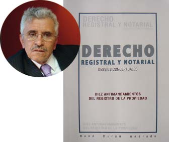 René Durán y su libro Derecho Registral Notarial