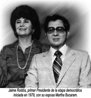 Jaime Roldós, primer Presidente de la etapa democrática iniciada en 1979, con su esposa Martha Bucaram.